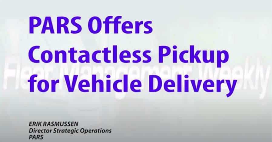 PARS offers vehicle delivery with contactless pickup