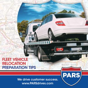 PARS Fleet Vehicle Relocation Prep Tips