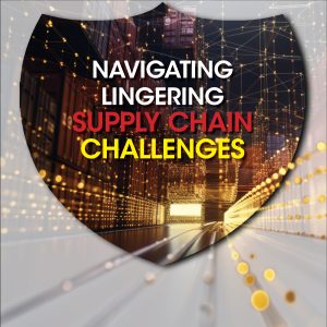PARS – Navigating Lingering Supply Chain Challenges PARS – Navigating Lingering Supply Chain Challenges
